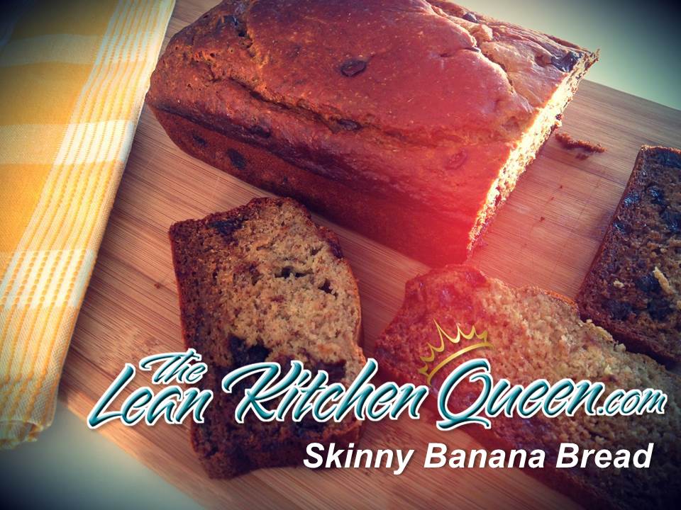 Lean Kitchen Queen Skinny Banana Bread